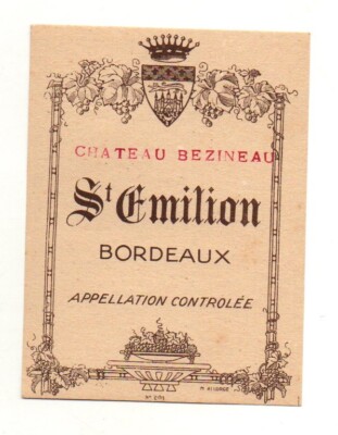 étiquette St Emilion Bordeaux Château Bezineau Appellation contrôlée