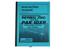 Thermal Dynamics PAK 10 XR Plasma Cutter Instruction & Servicing  Manual *977