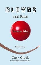 Clowns and Rats Scare Me by 