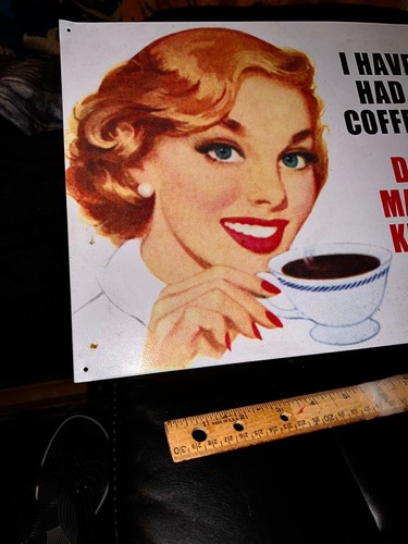 RETRO BLECHSCHILD I Haven't Had My Coffee Yet Don't Make Me Kill You' LADY FUN☕😁👀 - Bild 2 von 5