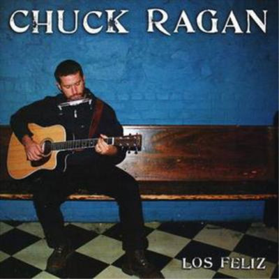 Chuck Ragan Los Feliz (CD) Album