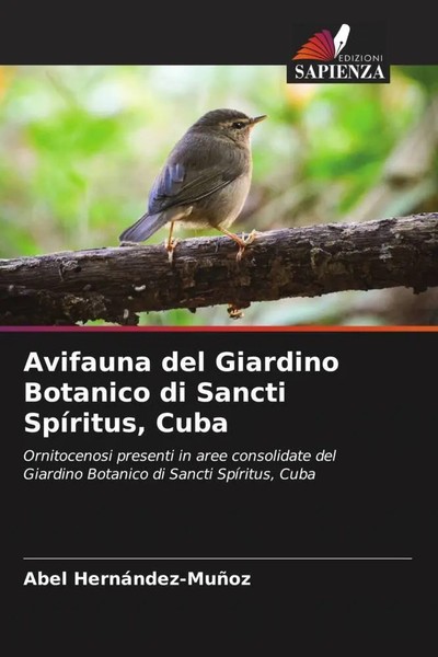 Abel HernáNdez-MuñOz | Avifauna Del Giardino Botanico Di Sancti SpíRitus, Cuba-image