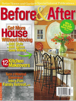 Before & After Magazine Spring 2009 Get More House Without Moving