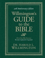 Willmington's Guide to the Bible Harold Willmington