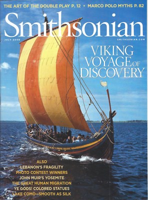 Smithsonian Magazine July 2008 Viking Voyage Of Discovery | eBay