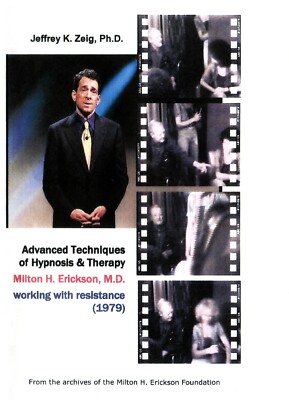 Working With Resistance (1979) Jeffrey K. Zeig & Milton H. Erickson, M.D.  DVD
