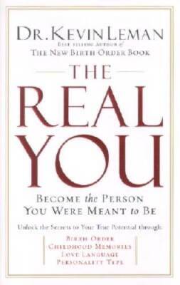 The Real You: Become the Person You Were Meant to Be - Hardcover - GOOD