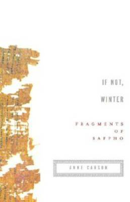If Not, Winter: Fragments of Sappho - Paperback By Sappho - GOOD