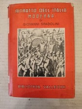 SPADOLINI Giovanni -  Ritratto dell'Italia moderna. ('700-'900). Vallecchi 1948
