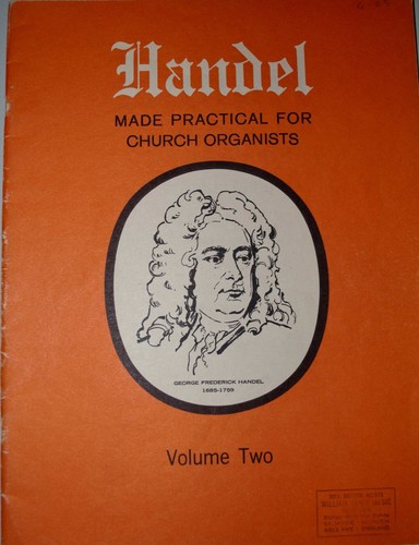Händel "Praktisch gemacht für Kirchenorganisten" - Band 2