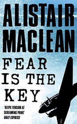 Fear is the Key, MacLean, Alistair