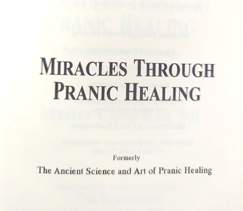 Miracles Through Pranic Healing Master Choa Kok Sui Hardcover Prana Health Book - Picture 3 of 20