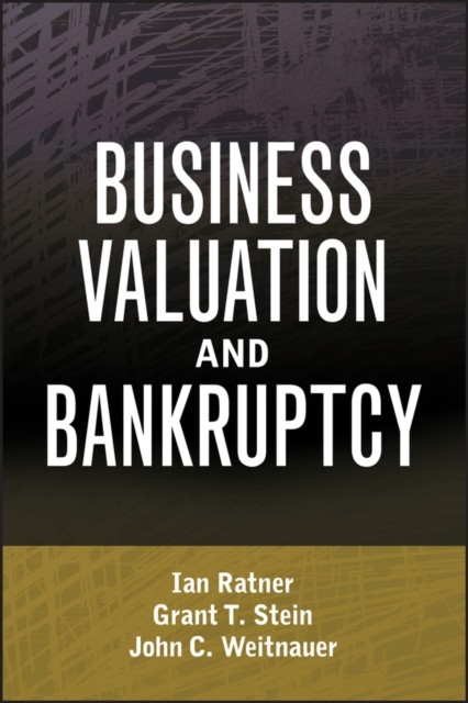 Business Valuation and Bankruptcy Ratner Hardback John Wiley & Sons