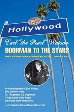 Earl ''The Pearl'' Watson: Doorman to the Stars - Hollywood Knickerbocker Hot-,