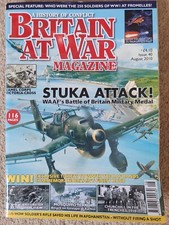 Britain at War Magazine August 2010  - Stuka attack - Issue 40