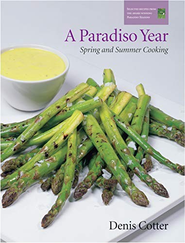 A Paradiso Year: Spring and Summer Cooking,Denis Cotter