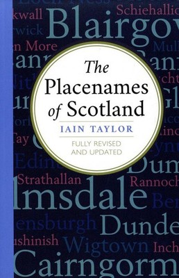 The Placenames of Scotland