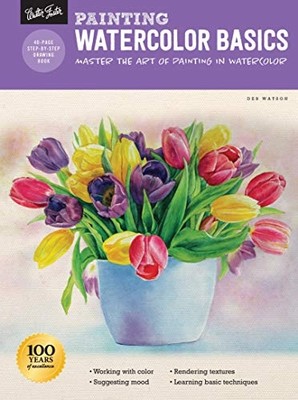 Painting: Watercolor Basics: Master the art of painting - Paperback / softback N
