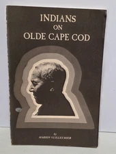 Indians On Olde Cape Cod Marion Vuilleumier 1976 Wampanoag Local History Pilgrim