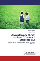 Komal Raj Rijal (U. A.) | Asymptomatic Throat Carriage Of Group A Streptococcus