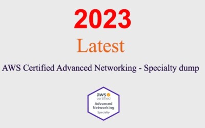 AWS Advanced Networking - Specialty ANS-C01 dump GUARANTEED (1 month update)
