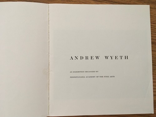 VINTAGE 1966 ANDREW WYETH, PENNSYLVANIA ACADEMY OF FINE ART EXHIBITION CATALOGUE - Picture 3 of 5