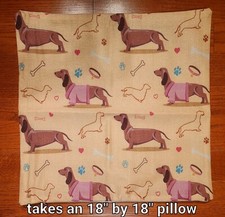 New Dachshund Pillow Cover takes a 18" by 18" pillow ; linen accent doxie