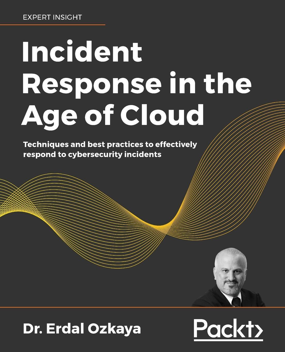 Erdal Ozkaya | Incident Response In The Age Of Cloud | Taschenbuch |