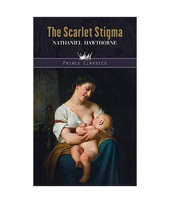 The Scarlet Stigma, Nathaniel Hawthorne
