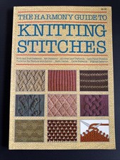 The Harmony Guide To Knitting Stitches 