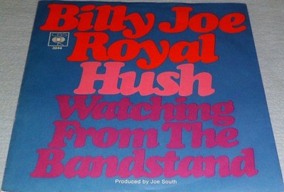 Billy Joe Royal - Hush 7'' Vinyl Single