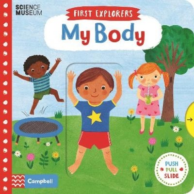 My Body (First Explorers) [Board book] by Rebecca Jones