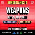 Borderlands 4 • WEAPONS • BL4 Legendary Guns • Lvl 60 • PC PS5 XBOX  Buy 2 Get 1