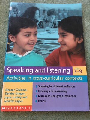 Speaking and listening  Ages 7-9: activities in cross-curricular contexts VGC RM