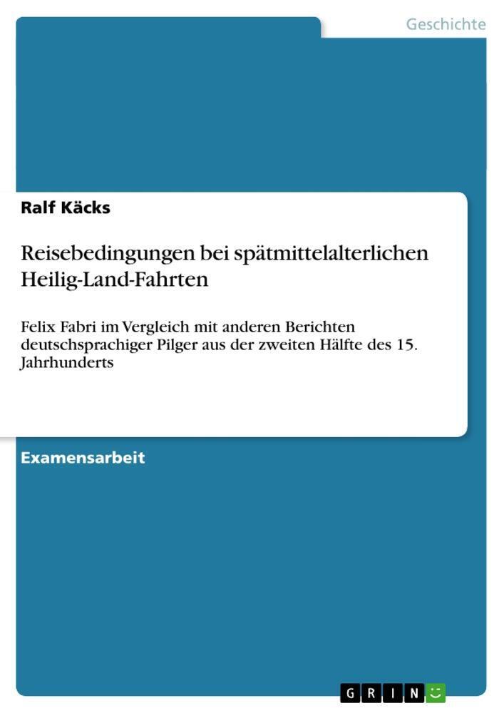 Thumbnail - Reisebedingungen Bei Spätmittelalterlichen Heilig-land-fahrten Ralf