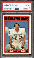1972 Topps #221 Manny Fernandez PSA 6 Miami Dolphins 4955