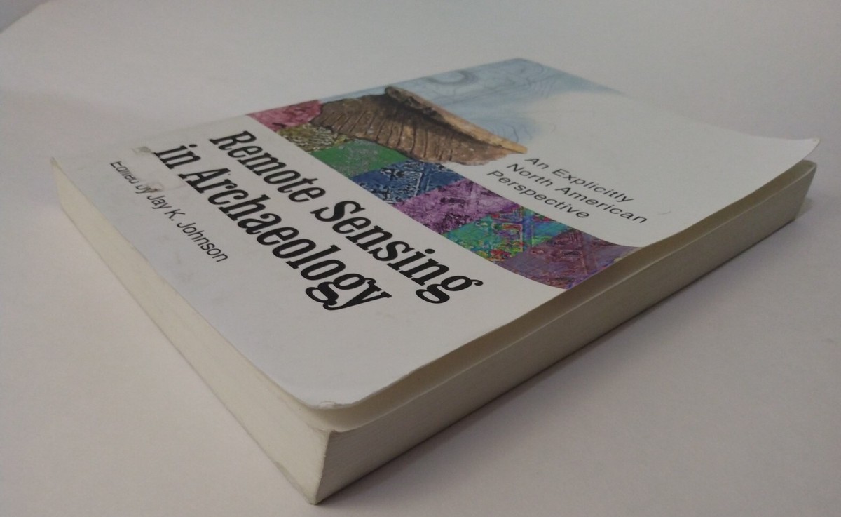 話題の人気 Remote Sensing in Archaeology: An Explicitly North American 洋書