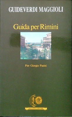 GUIDE PER RIMINI PASINI GIOGIO MAGGIOLI 1992 LE GUIDES VERDI