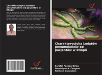 Surafel Fentaw Dinku (U. A.) | Charakterystyka IzolatóW PneumokokóW Od...