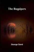 The Bagpipers | George Sand | Taschenbuch | Englisch | 2025 | Alpha Edition