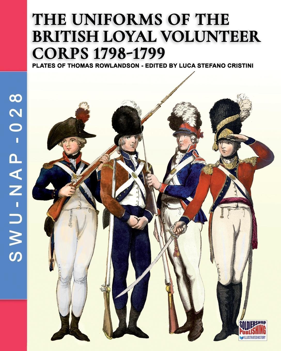 Thumbnail - Luca Stefano Cristini | The Uniforms Ot The British Loyal Volunteer