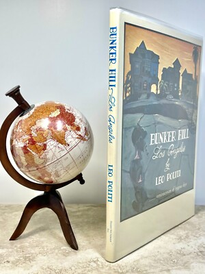 Bunker Hill Los Angeles: Reminiscences of Bygone Days  1964 SIGNED HC - VINTAGE 
