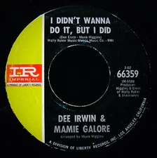 DEE IRWIN & MAMIE GALORE *Didn't Wanna Do It* DAY TRIPPER Soul 45 IMPERIAL 66359