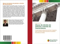 André Luis Tucci | Abuso Do Direito De PetiçãO E Direito Da ConcorrêNcia | Buch