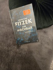 Sebastian Fitzek: Der Nachbar  - Psychothrill...