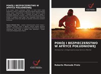 Roberto Momade Preto | PokÓJ I Bezpiecze¿Stwo W Afryce Po¿Udniowej | Taschenbuch