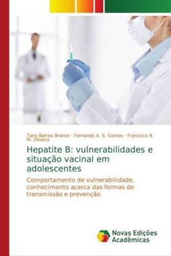 Thumbnail - Hepatite B: Vulnerabilidades E Situação Vacinal Em Adolescentes