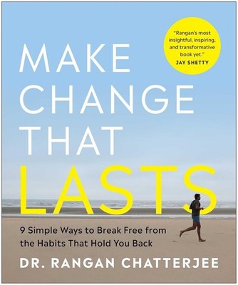 Make Change That Lasts (B&W Illustrations) : 9 Simple Ways to Break Free from...