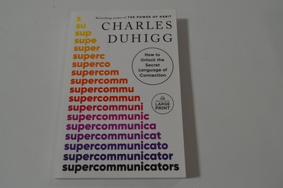 Supercommunicators : How to Unlock the Secret Language of Connection by Charles