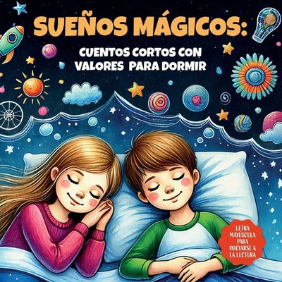 SUEÑOS MÁGICOS. Cuentos cortos con valores para dormir Big Bee Taschenbuch 2026